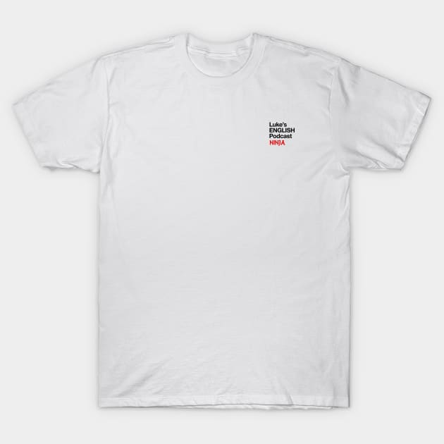 LEP Ninja T-Shirt by LEP Merch